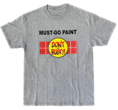Maintain Must go paint Shirt